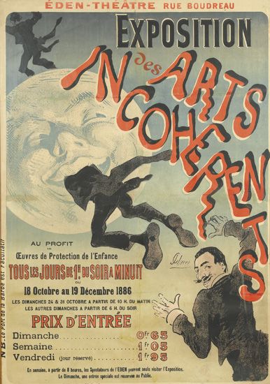 Eden-Theatre Rue Boudreau Exposition Des Arts Incoherents Au Proft Euvres De Protection De L’Enfance Tous Les Jours De 1H. Du Soir A Minuit 18 Octobre Au 19 Decembre 1886 Les Dimanches 24 & 31 Octobre A Partir De 10 M Du Matun Les Autres Dimaches A Partir De 6 H.Du Soir Prix D’Entree Dimanche ……..OFr65 Semaine…….. 1Fr 05 Vendride (Jour Reserve)……………1Fr 95