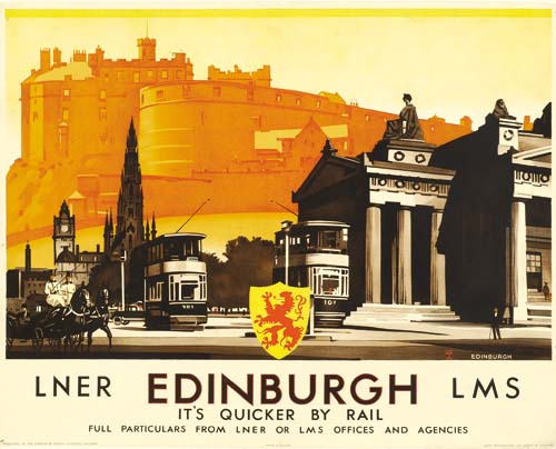 LNER, Edinburgh LMS, It’s Quicker By Rail, Full Particulars From LNER or Offices And Agencies