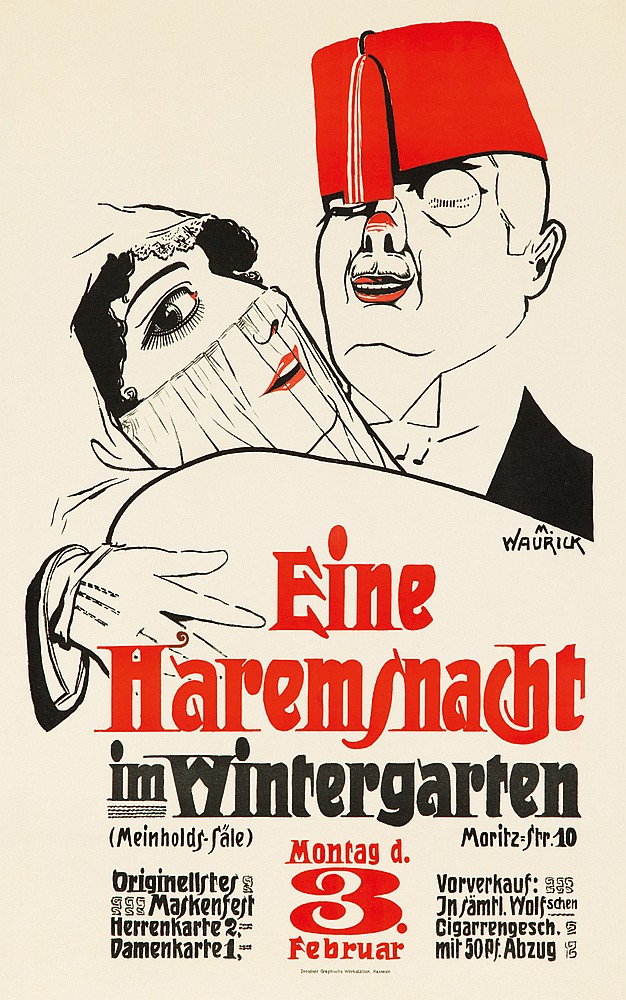 M., Waurick, Eine Haremsnacht, im Wintergarten,(meinholds sale), Montag d., 3., Februar, Vorvekauf:, Jn sanru.Wolfschen, cigarrengesch., Mit 50pf.abzug, Originellstes, Maskentest, Herrenkarte, damenkarte 1.