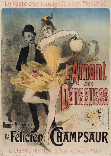 En Vente Chez Tous Les Libraires Prix 3 50, L’Amant, Des, Danseuses, Roman Modeerniste, Par Felicien Champsaur, E Dentu Editedr 3- Place De Valeis Paris