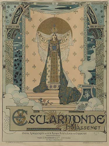 Esclarmonde, Massenet, Opera Flomanesque Blau G.