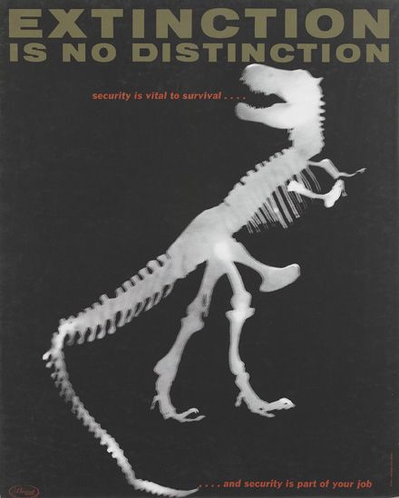 Extinction Is No Distiction, Security Is Vital To Survival, and Security Is Part Of Your Job