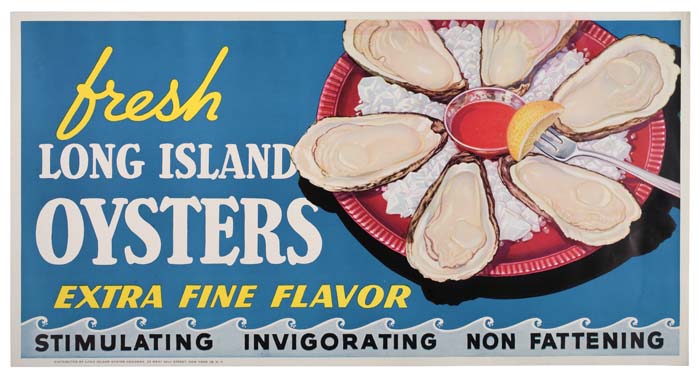 Fresh Long Island Oysters, Extra Fine Flavor, Stimulating Invigorating Non Fattening