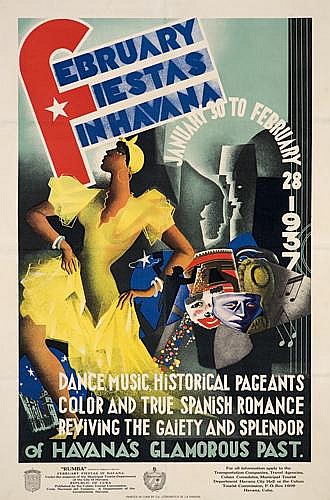 February, Fiestas, Fin Havana, January 30 To February 28 1937, Dance Music Historical Pageants, Color And True Spanish Romance, Reviving The Gaiety And Splendor, Of Havana’s Glamorous Past.