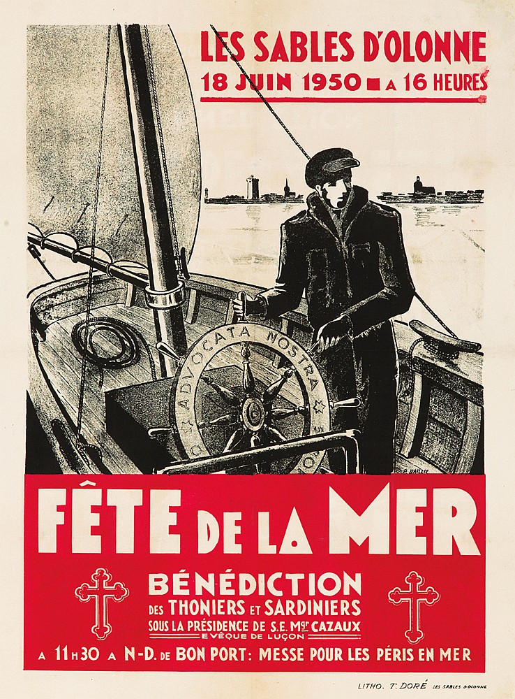 Les sables d’olonne, 18 Juin 1950 a 16 heures, fete de la mer, benediction, des thoniers et sardiniers, sous la presidence de s.e.mgr cazaux, eveque de lucon, a 11 h 30 a n-d de bon port: messe pour les peris en mer, litho t dore