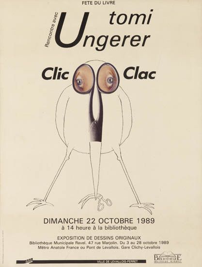 Fete Du Livre Rencontre Avec, Tomi Ungerer, Clic Clac, Dimanche 22 Octobre 1989 A 14 Heure A La Bibliotheque, Exposition De Dessing Originaux Bibliotheque Municipale Ravel. 47 Rue Marjolin Du 3 Au 28 Octobre 1989 Metro Antole France Ou Point De Lavallois Gare Clichy-Levallois, Ville De Levallos Perret