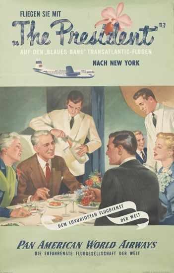 Fliegen Sie Mit The President” Auf Den Blaues Band Transatlantic Flugen nach New York Dem Luxuriosten Flugdienst Der Welt Pan American World Airways Die Erfahrenste Fluggesellschaft Der Welt
