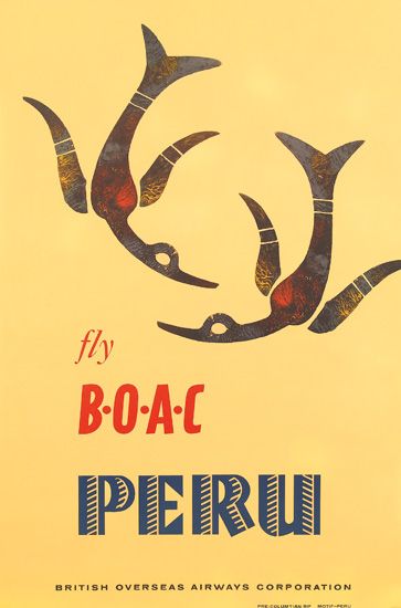 Fly B.O.A.C. Peru, British Overseas Airwavs Corporation