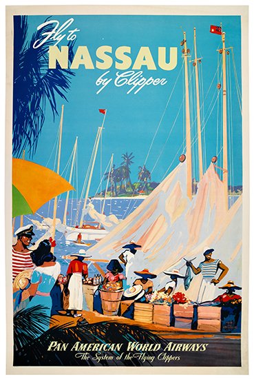 Fly To, Nassau, By Clipper, Pan American World Airways, The System of The Flying Clippers
