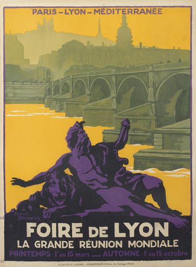 Paris-Lyon-Mediterranee, Foire De Lyon La Grande Reunion Mondiale Printemps=1 Au 15 Mars_Automne 1 Au 15 Octobre