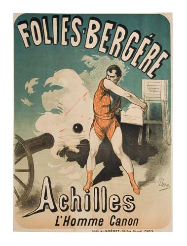 Folies-Bergere, Achilles, L’Homme Canon, J. Cheret. Paris