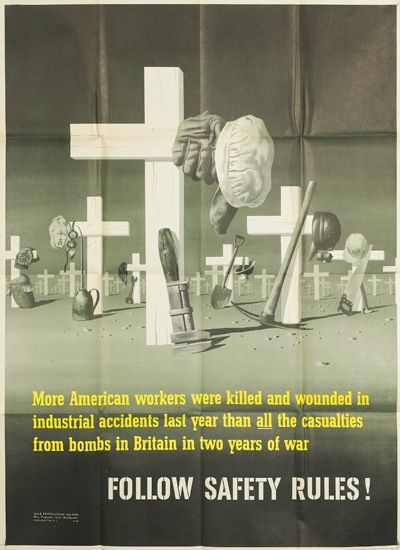 More American Workers Were Killed And Wounded In, Industrial Accidents Las Year Than All The Casualties, Forn Bombs In Britain In Two Years Of War, Follow Safety Rules!