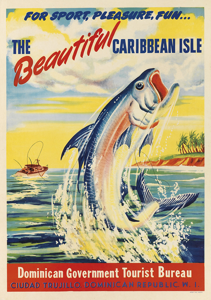 For Sport, Pleasure, Fun The Beautiful Caribbean Isle, Dominican Government Tourist Bureau, Ciudad Trujillo. Dominican Republic. W. I.