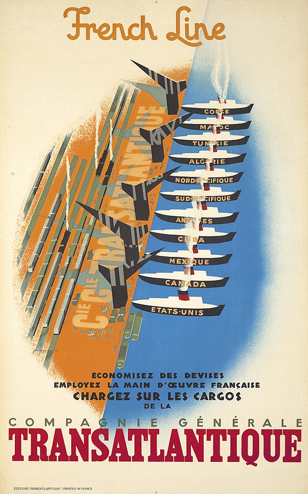 French Line, Core, Maoc, Tunsie, Algrie, Nord Pacifique, Sud Pacifique, Antes, Cuba, Mexique, Canada, Etats Unis, Economisez Des Devises, Employez La Main D’Oeuvre Francaise, Chargez Sur Les Cargos, De La, Compagnie Generale, Transatlantique