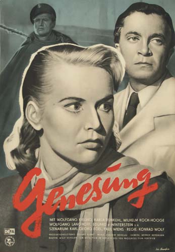 Genesung, Defa, Mit Wolfgang Wilhelm Koch Hooge, Wolfgang Lanchch Winterstein, Szenarum Karl Gecirolgel Paul Wtens Konrad Wolf