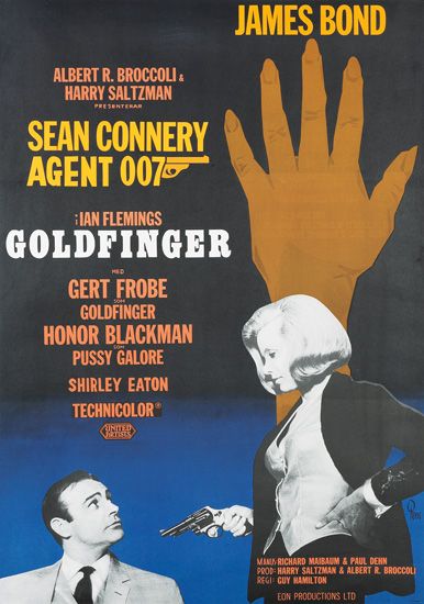 James Bond, Albert R. Broccoli &, Harry Saltzman, Sean Connery, Agent007, Ian Flemings, Goldfinger, Gert Frobe Goldfinger Honor Blackman, Pussy Galore, Shirley Eaton, Technicolor, richard mwbaum & paul denn, prop harry saltzman & albert R. Brocoli cuy Hamilton, eon productons ltd.