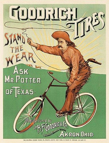 Goodrich Tires, Stand, The, Wear, Ask, Mr. Potter, Of Texas., B.F.Goodrich Co, Akron,Ohio