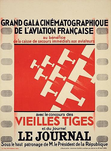 Grand Gala Cinematographique, De L’Aviation Francaise, Au Benefice, De La Caisse De Secours Immediats Aux Aviateurs, Avec Le Concours Des, Vieilles Tiges, Et Du Journal, Le Journal, Sous Le Haut Patronage De M.Le President De La Republique