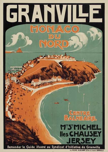 Granville Monaco Du Nord, Centre Balneaie Mt St Michel lles Chausey Jersey Demander le Guide illustre Au Syndicat D’lnitiative De Granville