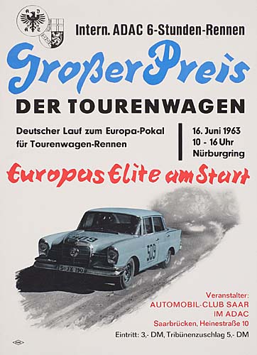 Intern.ADAC 6-Stunden-Rennen Grosser Preis Der Tourenwagen, Deutscher Lauf Zum Europa-Pokal Fur Tourenwagen-Renne, 16. Juni 1963 10-16 Uhr Nurburgring, Turopus Elite Am Start, Veranstalter: Automobil Club Saar Im ADAC, Saarbrucken, Heinestrage 10, Eintrit: 3, DM, Tribunenzuschlag5-Dm