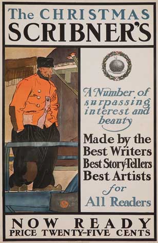 He Christmas Scribner’s, A Number Of A U Rpassing Interet and beanty, Made by the Best Writers Best story-Tellers, Best Artists, For All Readers, Now Ready, Price Twenty-Five Cents