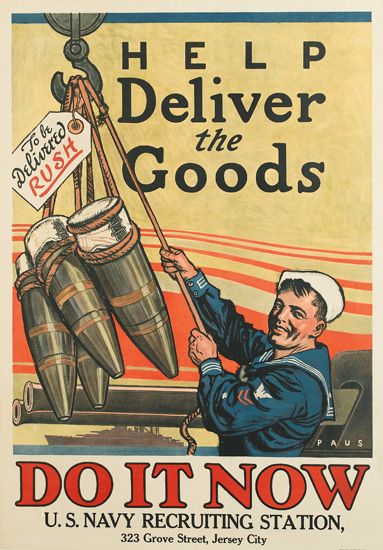 Help Deliver The Goods, Do It Now, U.S. Navy Recruiting Station, 323 Grove Street Jersey City, To Be Delivered Rush