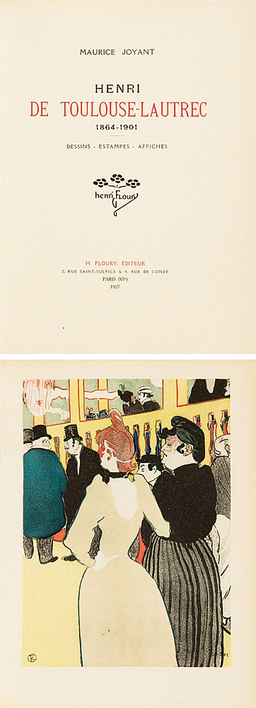 Maurice joyant, Henri, De Toulouse Lautrec, 1864-1901, dessins-estampes-affiches, henri flour, h. floury editeur, 2. rue saint sulpice & rue de conde, paris, 1927