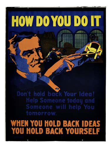 How do you do it, Don’t hold back your idea!, Help someone today and, someone will help you, tomorrow, When you hold back ideas, you hold back yourself