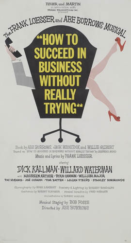 The Frank Loesser And Abe Burrows Musical How-To-Succeed-In-Business-Without-Really-Trying Dick Kallman Willard Waterman, Maureen Arthur Dyan Cannon William Major