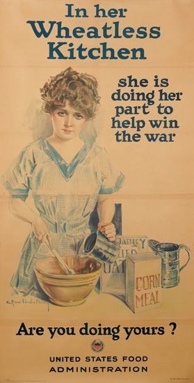 In Her Wheatless Kitchen, She Is Doing Her Part To Help Win The War, Corn Meal, Are You Doing Yours?, United States Food, Administration