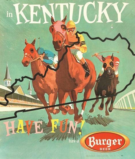 In Kentucky Have Fun Hav-A Burger Beer