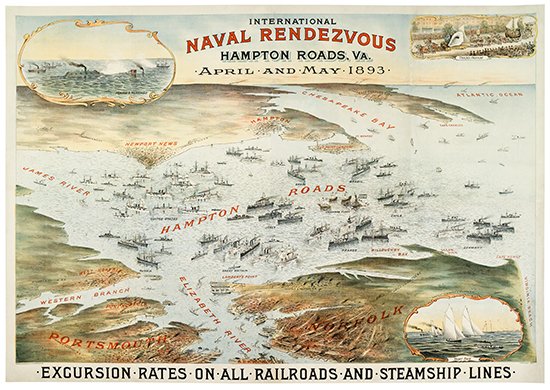 International, Naval Rendezvous, Hampton Roads. Va, April. And May. 1893, Western Branch, Elizabeth River, James River, Excursion. Rates. On. All. Railroads. And Steamship. Lines.