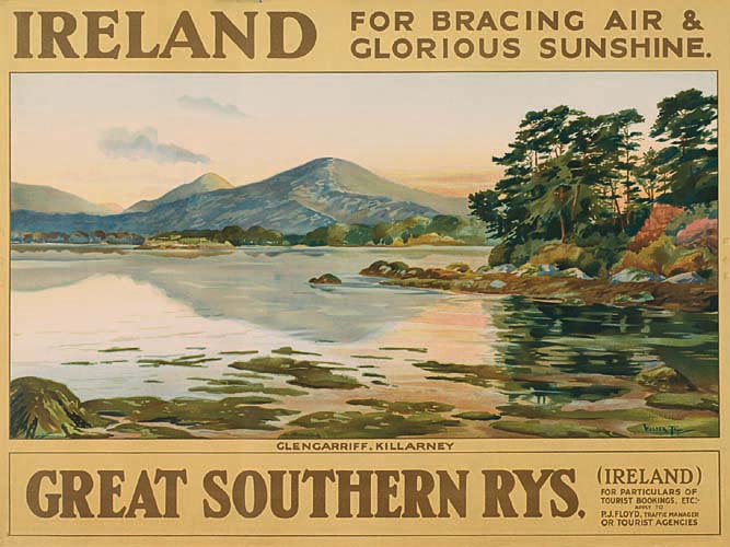 Ireland, For Bracing Air, Glorious Sunsine, Glengarriff. Killarney, Great Southern Rye, Ireland. For Particulars Of, Tourist Booking Etc-Or Tourist Agencies
