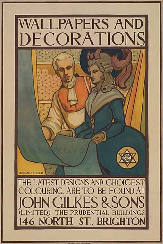 Wallpapers And Decorations, Conrad H. Leigh, The Latest Designs And Chaicest, Colouring. Are To Be Found At, John Gilkes & Sons, (Limited) The Prudential Buildings, 146 North St., Brighton