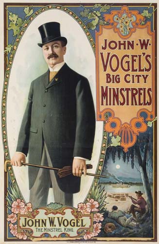 John W. Vogel’s Big City Minstrels, John W. Vogel The Ninstrel King