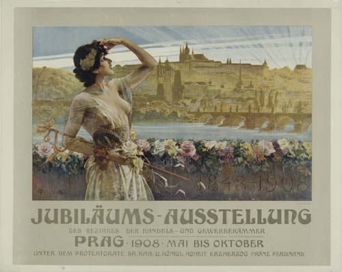 Jubilaums-Ausstellung, Des Bezirres-Und Gewerrekammer, Prag. 1908.Mai Bis Okt Ober, Anter Dem Protentorate Sil Sh.Hais u.Komal. Hoeit Erzherzoo Franz Ferdinand.
