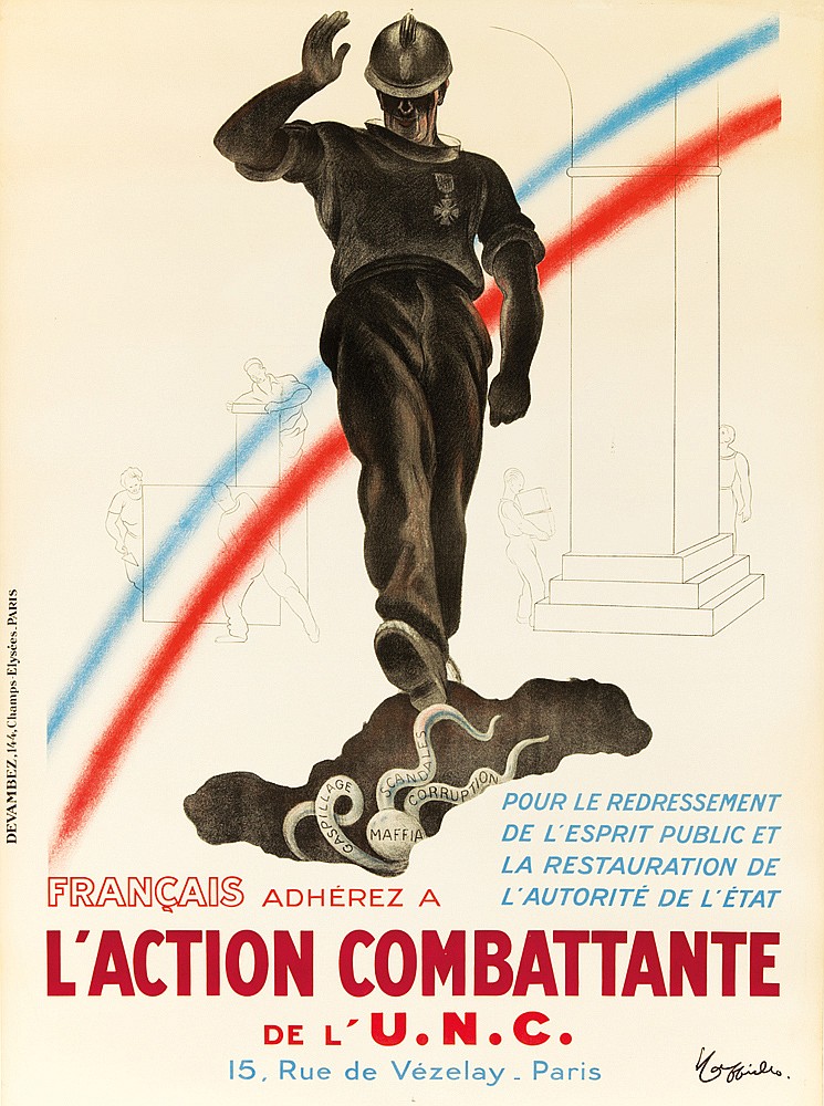 Pour Le Redressement, De L’esprit Public Et, La Retauration De, L’Autorite De L’etat, Francais, Adherez A,  LAction Combattante, De L’ U.N.C., !5, Rue de Vezelay_Paris, Gdevambez,144,Champs-Elysees.Paris