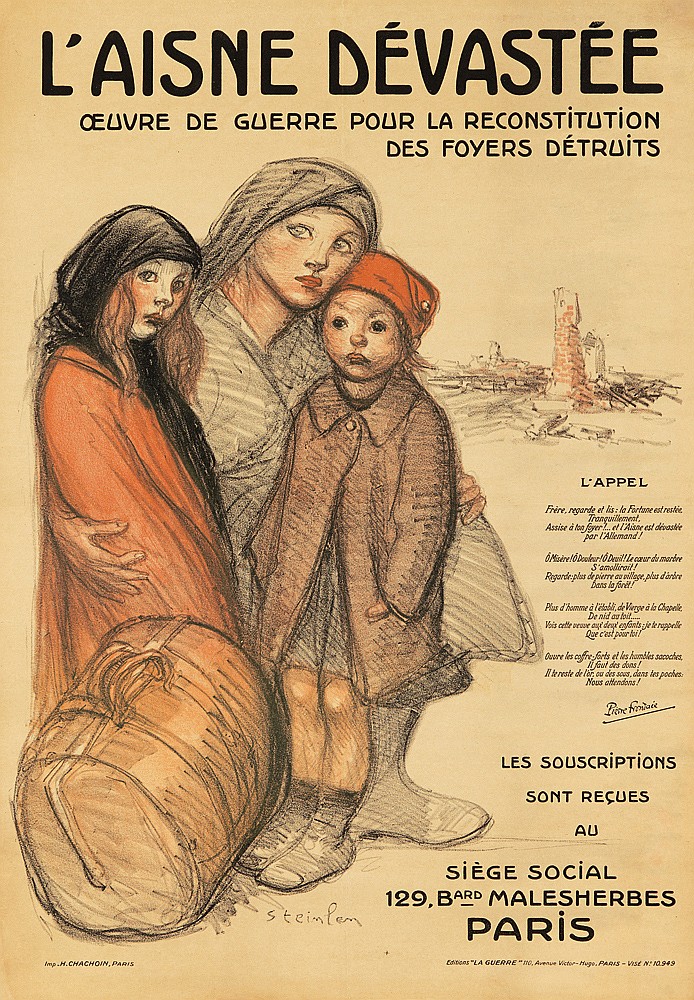 LAisne Devastee, Oeuver De Guerre Pour La Reconstitution, Des Foyers Detruits, L.Appel, Fire regarde et lis: la Fartame est r.T., Assise a log fayes! Et Aissene, Les Souscriptions, Sont Recues, Au, Siege Social, 129, B Ard Malesherbes Paris, Steinlen, Imp.M.Chachoin, Paris