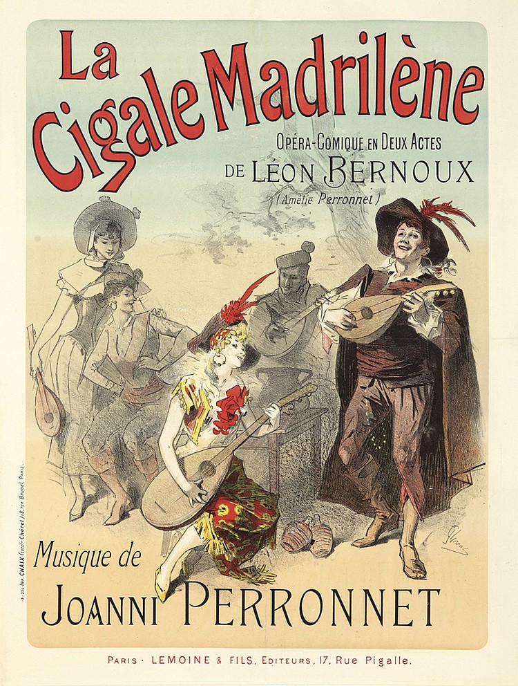 La, Cigale Madrilene, Opera Comique En Deux Actes, De Leon Bernoux, (Amelie Perronnet), Musique De, Joanni Perronnet, Paris. Lemoine & Fils. Editeurs. 17, Rue Pigalle.