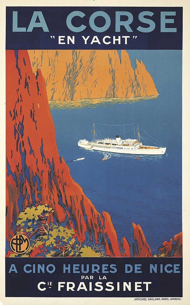 La Corse, “En Yacht”, A Cino Heures De Nice, Par La, Cie. Fraissinet, Affiches Gaillard_Paris_Amiens.