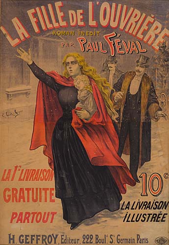La Fille De Louvriere Roman Inedit Par Paul Feval, Lal- Livraison, Gratuite, Partout, 10 c, La Livraison, Illustree, H. Geffroy, Editeur. 222. Boul. ‘s’. Germain Paris