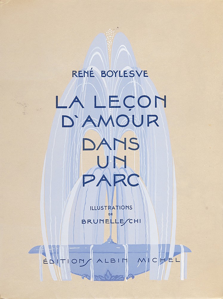 Rene Boylesve, La Lecon, D’Amour, Dans, Un, Parc, Illustrations, Of, Brunelleschi, Editions Albin Michel