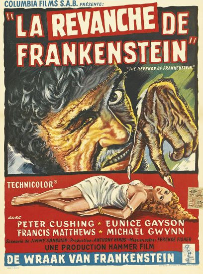 Columbia Films S.A.B. Presente:, ” La Revanche De, Frankenstein” The revenge of “frankenstein”, avec Peter Cushing, Eunice Gayson, Francis Matthews, Michael Gwynn, Scenario de Jimmy Sangster Production Anthony Hinds Mise en seine Terence Fisher, Une Production Hammer Film, De Wraak Van Frankenstein