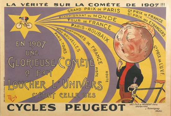 La Verite Sur La Comete De 1907!!!, En 1907 Une Glorieuse Comete A Fait Loucher L’Univers C’Etait Celle Des, Cycles Peugeot, Grand Prix De Paris Go Prix De France Go Prix Des E Trangers Championnat Du Monde Tour De France Paris – Roubaix Championnats De France Route Piste Paris- Bruxelles Paris Tours