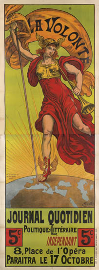 La Volonte, Journal Quotidien, Politique Litteraire, 5c Independant5c, 8, place de 1’Opera, Paraitra le 17 Octobre