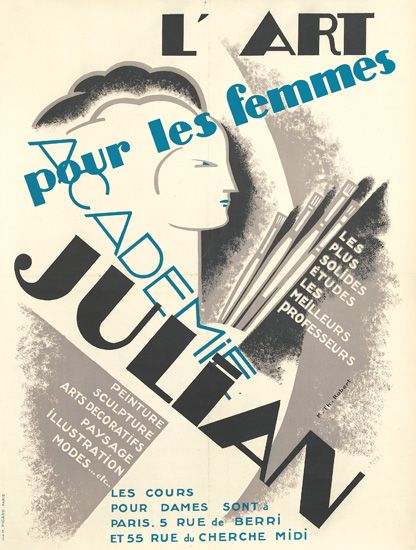 L’art Pour Les Femmes, Academie Julian, Pour Les Femmes, Les Plus Solides Etudes, Les Meilleurs Professeurs, Peinture Sculpture Arts Decoratifs Paysage Illustration Modes, Les Cours Pour Dames Sont A Paris. 5 Rue De Berri Et 55 Rue Du Cherche Midi