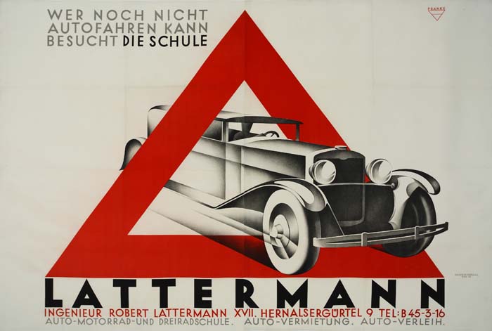 Wer Noch Nicht Autofahren Kann, Besucht Die Schule, Lattermann, ingenieur robert lattermann XVII., hernalsergurtel 9 tel:b45-3-16, auto motorrad und dreiradschule auto vermietung auto verleih.