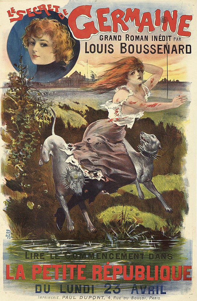Le Secret De Germaine, Grand Roman Inedit Par, Louis Boussenard, Lire Le Commencement Dans, La Petite Republique, Du Lundi 23 Avril, Imprimerie. Paul Dupont. 4. Rue Du Bouloi. Paris
