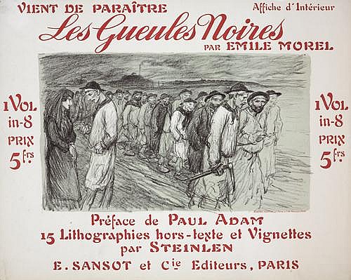 Les Geules Noires, De, Paraitre, Affiche D’Interieur, Par Emile Morel, 1 Vol, In 8, Prix, 5Frs., Preface De Paul Adam, 15 Lithographies Hors Texte Et Vignettes, Par Steinlen, E. Sansot Et Cie Editeurs, Paris