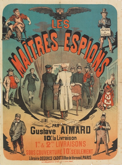 Les Maitres Espions, Par Gustave Aimard 10 La Livraison, 1&2 e Livraisons, Sous Couverture 10 Seulement, Libraire Degorce Cadot 9. Rue De Verneuil Paris